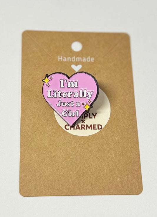 Just a girl pin