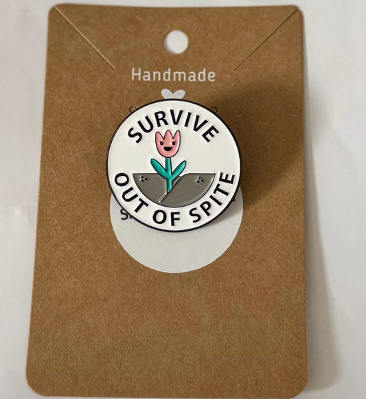 Survive out of spite pin