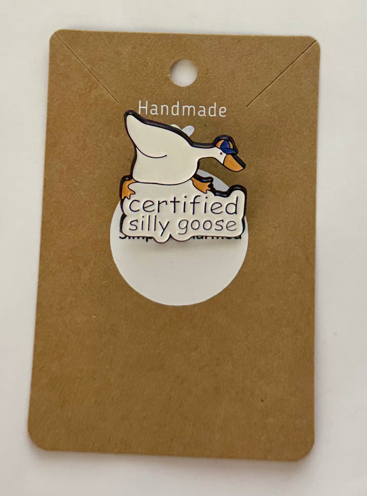 Silly goose Pin